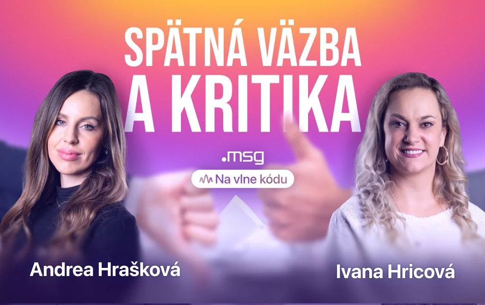 Portréty Andrey Hraškovej a Ivany Hricovej s menami uprostred grafiky o spätnej väzbe a kritike.