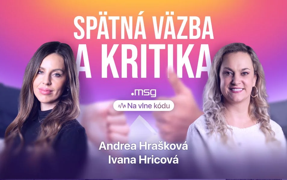 Portréty Andrey Hraškovej a Ivany Hricovej s menami uprostred grafiky o spätnej väzbe a kritike.